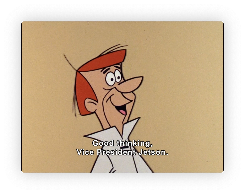 The image shows George Jetson, the show's protagonist, smiling broadly and looking slightly upward. He's wearing a white collared shirt. A caption below him reads "Good thinking, Vice President Jetson." The background is a plain, light tan color. The art style is characteristic of the Hanna-Barbera animation style of the 1960s