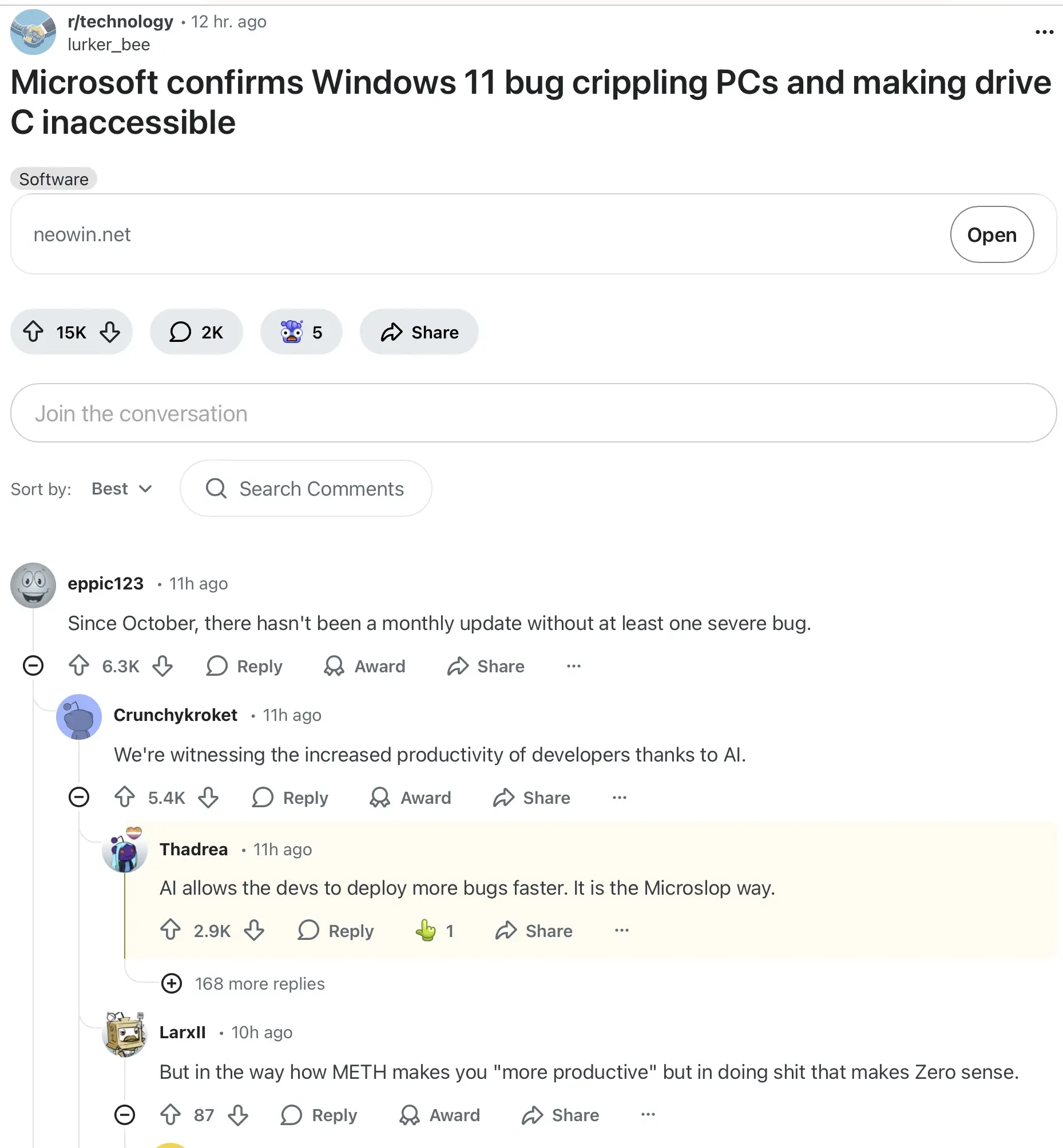 article headline: Microsoft confirms Windows 11 bug crippling PCs and making drive C inaccessible

comments: 

Since October, there hasn't been a monthly update without at least one severe bug.

We're witnessing the increased productivity of developers thanks to AI.

AI allows the devs to deploy more bugs faster.  It's the Microslop way.

But in the way how METH makes you "more productive" but in doing shit that makes Zero sense.